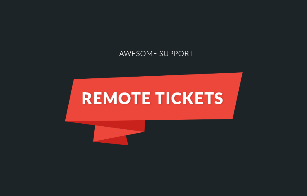 res_img_1746293492_432e4e68_AwesomeSupport_Remote_Tickets-NB.png